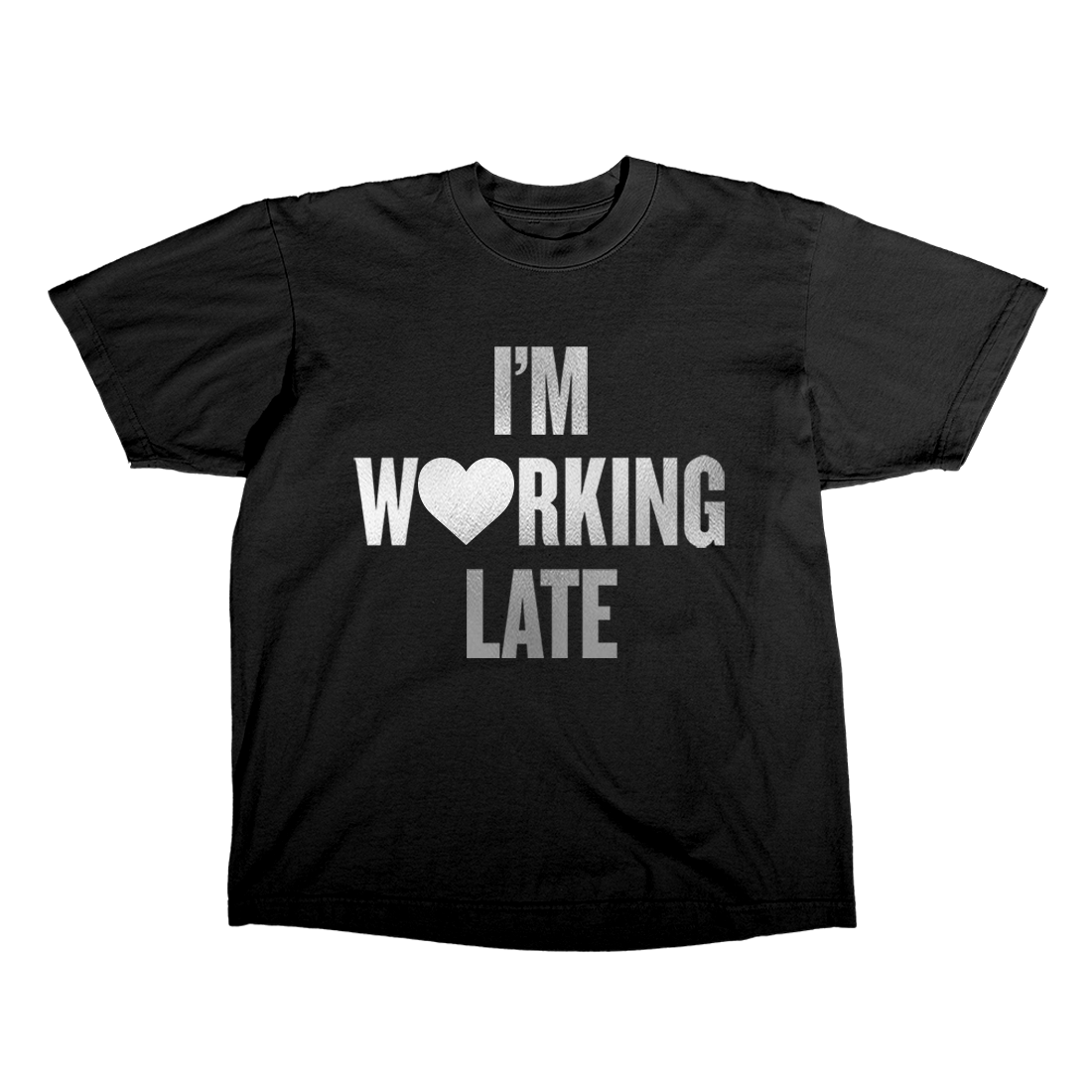 I'm working late black t-shirt front