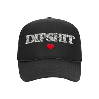 dipshit trucker hat