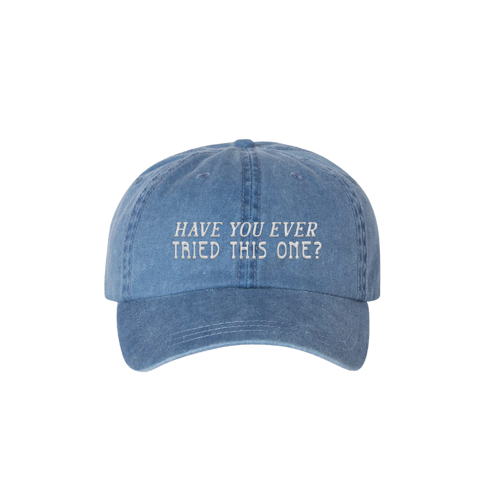 Have You Ever Tried This One? Denim Hat Front