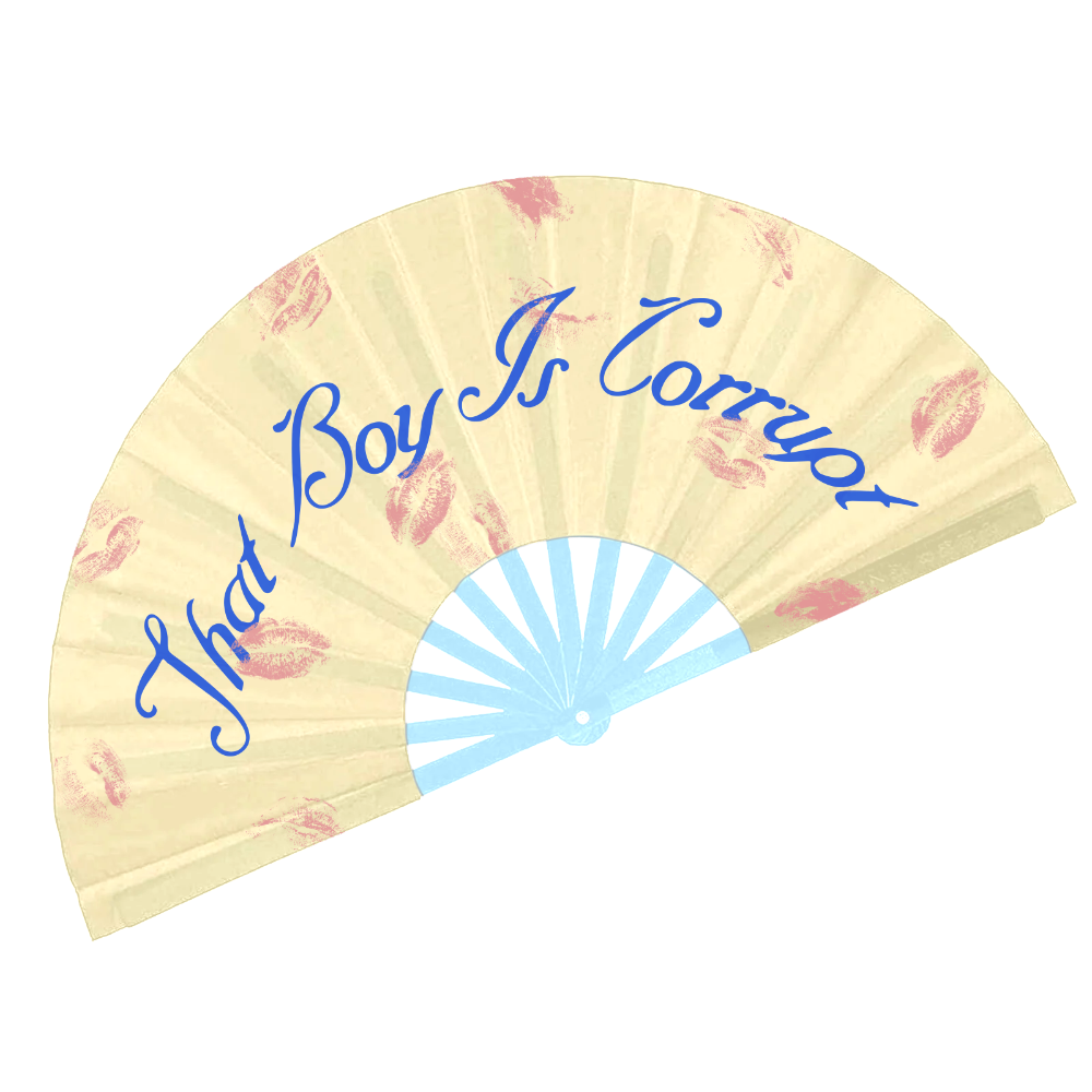 That Boy Is Corrupt Fan